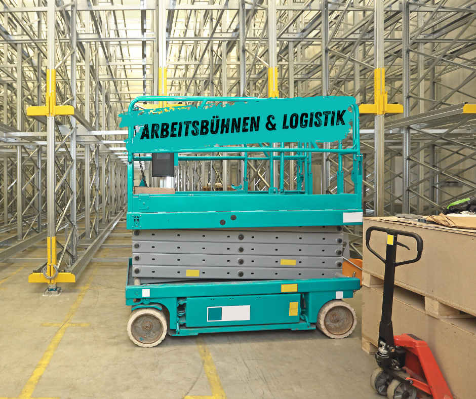 Arbeitsbühnen und E-Stapler in der Logistik – moderne Lösungen für effiziente, sichere und nachhaltige Warenströme